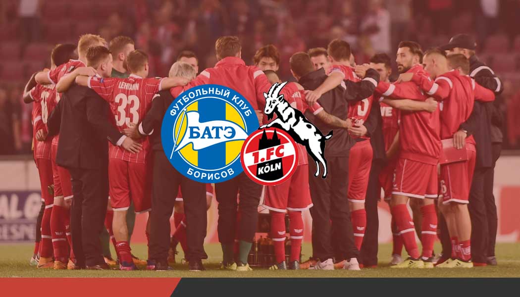 Liveticker: BATE Borisov wartet auf den 1. FC Köln