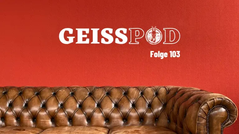 GEISSPOD #103: Wie uns der FC verzweifeln lässt
