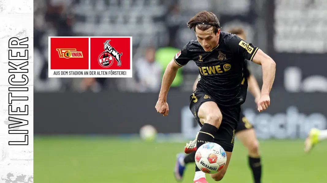 Liveticker-Nachlese: FC gibt 2:0-Führung bei Union aus der Hand