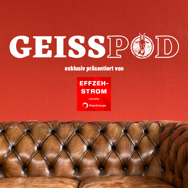 GEISSPOD #240: Der Traumstart! So kann es weitergehen, FC!